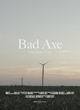 纪录片《巴德阿克斯  Bad Axe》（2022美国）--高清4K/1080P迅雷BT资源下载