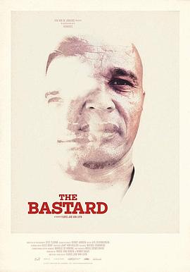 纪录片《The Bastard》（2018荷兰）--高清4K/1080P迅雷BT资源下载