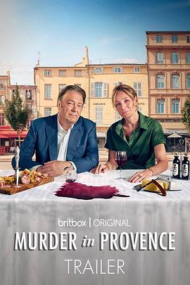 电视剧《普罗旺斯谋杀案 第一季  Murder in Provence》（2022英国 / 美国）--高清4K/1080P迅雷BT资源下载