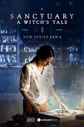 电视剧《圣所镇：女巫传说  Sanctuary: A Witch's Tale》（2024美国）--高清4K/1080P迅雷BT资源下载