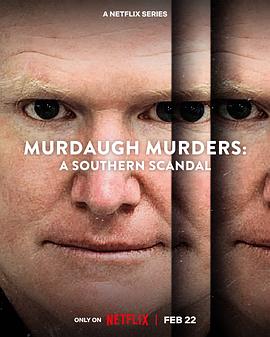 电视剧《默多家族谋杀案：美国司法世家丑闻 第二季  Murdaugh Murders: A Southern Scandal》（2023美国）--高清4K/1080P迅雷BT资源下载