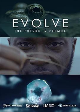 电视剧《Evolve Season 1  Evolve》（2021美国）--高清4K/1080P迅雷BT资源下载