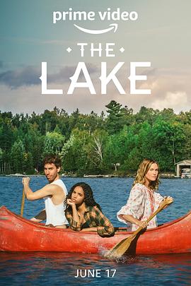 电视剧《大湖小爱  The Lake》（2022加拿大）--高清4K/1080P迅雷BT资源下载