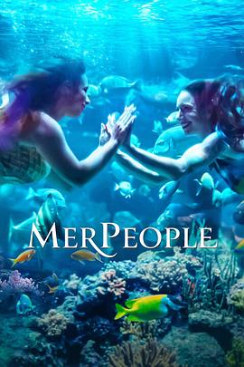 电视剧《人鱼商战 第一季  MerPeople》（2023美国）--高清4K/1080P迅雷BT资源下载