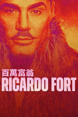 电视剧《阿根廷富豪：里卡多福特 第一季  El comandante Fort》（2023西班牙）--高清4K/1080P迅雷BT资源下载