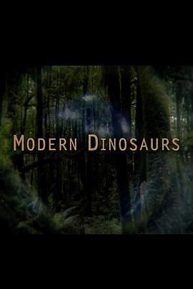 电视剧《恐龙的后代  Modern Dinosaurs》（2018美国）--高清4K/1080P迅雷BT资源下载