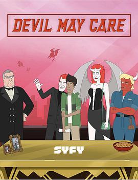 电视剧《魔鬼可能会在意 第一季  Devil May Care》（2021美国）--高清4K/1080P迅雷BT资源下载