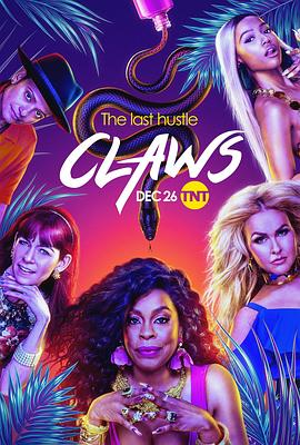 电视剧《美爪屋 第四季  Claws》（2021美国）--高清4K/1080P迅雷BT资源下载