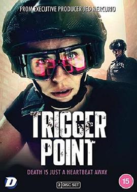 电视剧《一触即发 第一季  Trigger Point》（2022英国）--高清4K/1080P迅雷BT资源下载