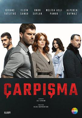 电视剧《碰撞  Çarpışma》（2018土耳其）--高清4K/1080P迅雷BT资源下载