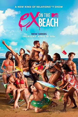 电视剧《前任沙滩见(美版) 第一季  Ex on the Beach》（2018美国）--高清4K/1080P迅雷BT资源下载