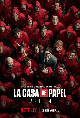 电视剧《纸钞屋 第四季  La casa de papel》（2020西班牙）--高清4K/1080P迅雷BT资源下载