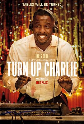 电视剧《查理驾到  Turn Up Charlie》（2019英国）--高清4K/1080P迅雷BT资源下载