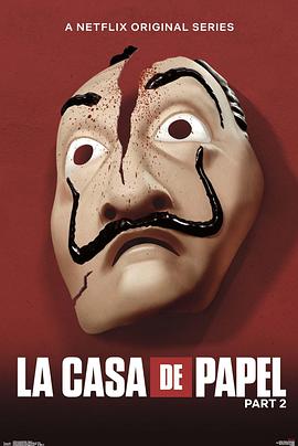 电视剧《纸钞屋 第二季  La casa de papel》（2018西班牙）--高清4K/1080P迅雷BT资源下载