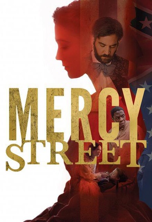 电视剧《慈悲街 第一季  Mercy Street》（2016美国）--高清4K/1080P迅雷BT资源下载