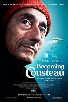 纪录片《成为科斯托  Becoming Cousteau》（2021美国）--高清4K/1080P迅雷BT资源下载