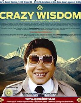 纪录片《疯智  Crazy Wisdom: The Life &amp; Times of Chogyam Trungpa Rinpoche》（2009美国）--高清4K/1080P迅雷BT资源下载