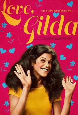 纪录片《永远的吉尔达  Love Gilda》（2018美国）--高清4K/1080P迅雷BT资源下载