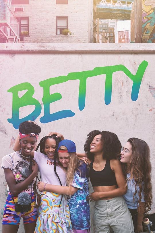 电视剧《贝蒂 第二季  Betty》（2021美国）--高清4K/1080P迅雷BT资源下载