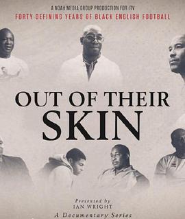 电视剧《Out of Their Skin》（2018英国）--高清4K/1080P迅雷BT资源下载