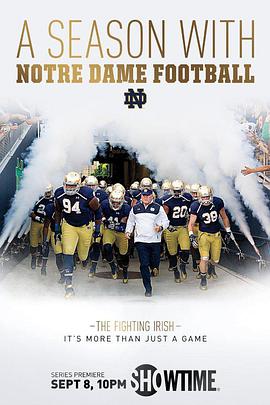 电视剧《A Season With Norte Dame Football》（2015美国）--高清4K/1080P迅雷BT资源下载