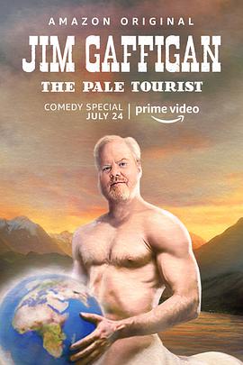 电视剧《吉姆·加菲根：苍白的游客  Jim Gaffigan: The Pale Tourist》（2020美国）--高清4K/1080P迅雷BT资源下载