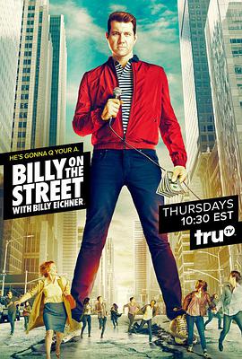 电视剧《Funny or Die's Billy on the Street》（2011美国）--高清4K/1080P迅雷BT资源下载