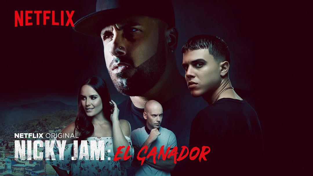 电视剧《尼基·贾姆：人生赢家  Nicky Jam: El Ganador》（2018哥伦比亚 / 美国 / 波多黎各）--高清4K/1080P迅雷BT资源下载