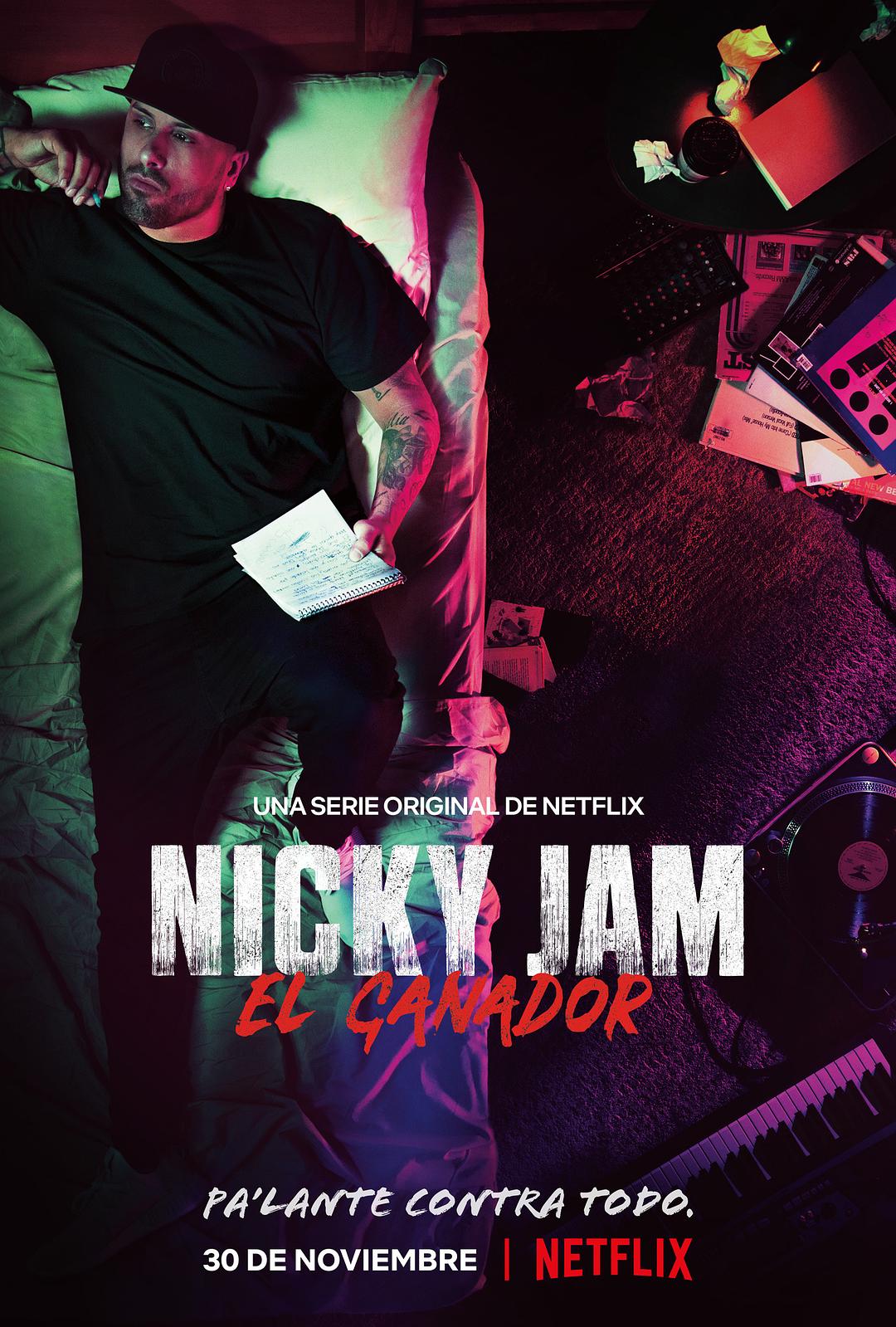 电视剧《尼基·贾姆：人生赢家  Nicky Jam: El Ganador》（2018哥伦比亚 / 美国 / 波多黎各）--高清4K/1080P迅雷BT资源下载