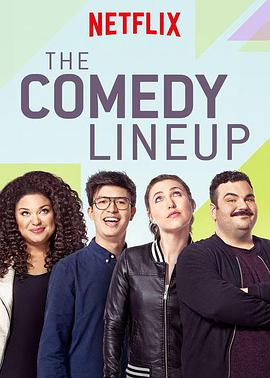 电视剧《The Comedy Lineup Season 1  The Comedy Lineup》（2018美国）--高清4K/1080P迅雷BT资源下载