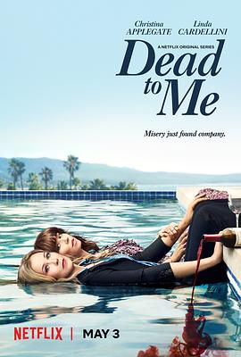 电视剧《麻木不仁 第一季  Dead to Me》（2019美国）--高清4K/1080P迅雷BT资源下载