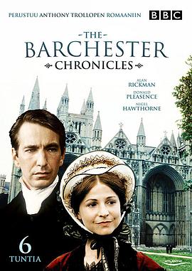 电视剧《巴切斯特传  The Barchester Chronicles》（1982英国）--高清4K/1080P迅雷BT资源下载