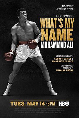 电视剧《我的名字是：穆罕穆德·阿里  What's My Name: Muhammad Ali》（2019美国）--高清4K/1080P迅雷BT资源下载