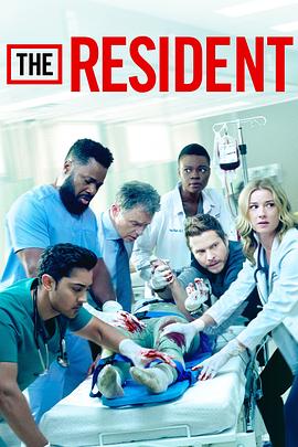 电视剧《驻院医生 第三季  The Resident》（2019美国）--高清4K/1080P迅雷BT资源下载