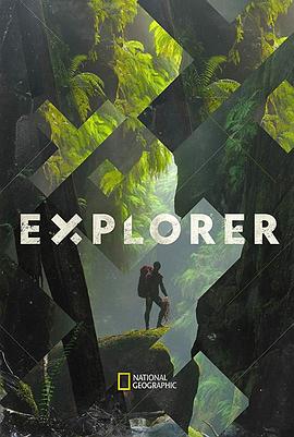 电视剧《探索者 Explorer》(2015美国)--高清4K/1080P迅雷BT资源下载 电视剧《探索者 Explorer》(2015美国)--高清4K/1080P迅雷BT资源下载