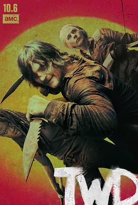 电视剧《行尸走肉 第十季  The Walking Dead》（2019美国）--高清4K/1080P迅雷BT资源下载