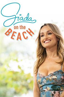 电视剧《吉娅达的海滩盛宴 第一季  Giada On the Beach》（2018美国）--高清4K/1080P迅雷BT资源下载