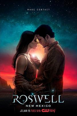电视剧《罗斯威尔 第一季  Roswell, New Mexico》（2019美国）--高清4K/1080P迅雷BT资源下载