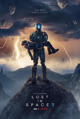 电视剧《迷失太空 第三季  Lost in Space》（2021美国）--高清4K/1080P迅雷BT资源下载