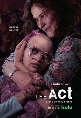 电视剧《恶行  The Act》（2019美国）--高清4K/1080P迅雷BT资源下载