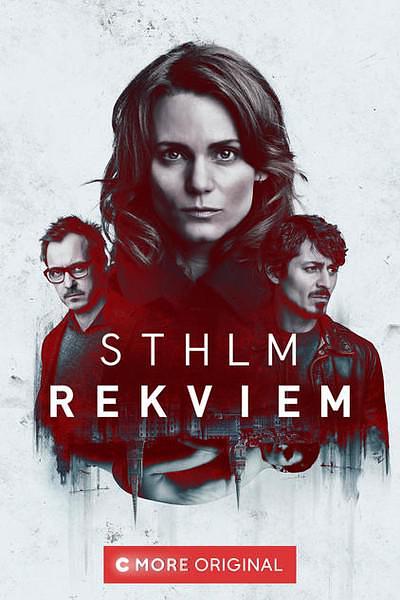 电视剧《Sthlm Rekviem》（2018瑞典 / 德国 / 比利时）--高清4K/1080P迅雷BT资源下载