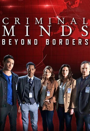 电视剧《犯罪心理：穿越国界 第二季  Criminal Minds: Beyond Borders》（2017美国）--高清4K/1080P迅雷BT资源下载