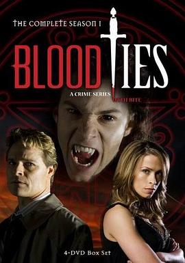 电视剧《血情 第一季  Blood Ties》（2007美国 / 加拿大）--高清4K/1080P迅雷BT资源下载