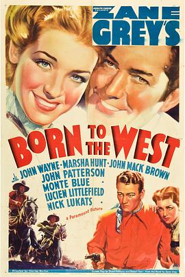 电影《Born to the West》（1937美国）--高清4K/1080P迅雷BT资源下载