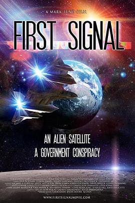 电影《第一信号  First Signal》（2021美国）--高清4K/1080P迅雷BT资源下载