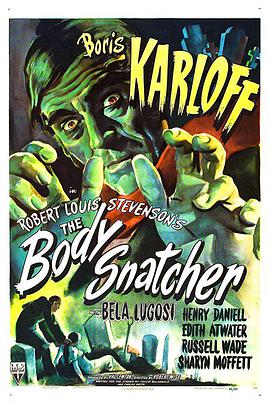 电影《盗尸者  The Body Snatcher》（1945美国）--高清4K/1080P迅雷BT资源下载