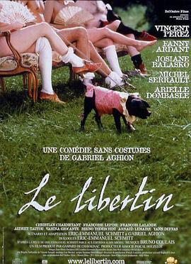电影《放荡者  Le libertin》（2000法国）--高清4K/1080P迅雷BT资源下载