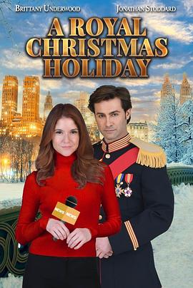 电影《皇家圣诞假期  A Royal Christmas Holiday》（2023美国）--高清4K/1080P迅雷BT资源下载