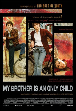 电影《我的哥哥是独生子 Mio fratello è figlio unico》(2007意大利 / 法国)--高清4K/1080P迅雷BT资源下载 电影《我的哥哥是独生子 Mio fratello è figlio unico》(2007意大利 / 法国)--高清4K/1080P迅雷BT资源下载