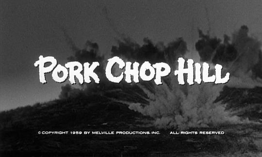 电影《猪排山  Pork Chop Hill》（1959美国）--高清4K/1080P迅雷BT资源下载